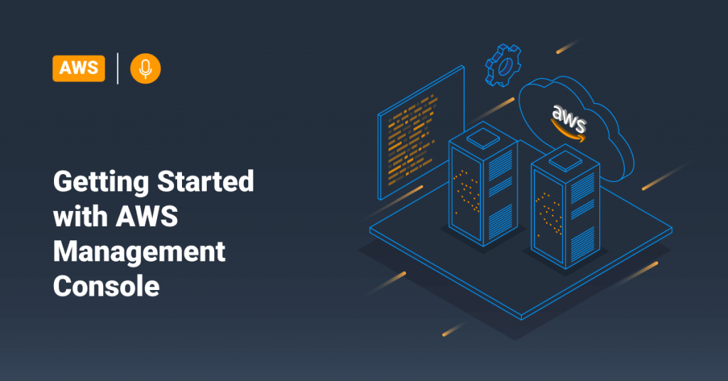 Getting Started With AWS Management Console • ServerHealers