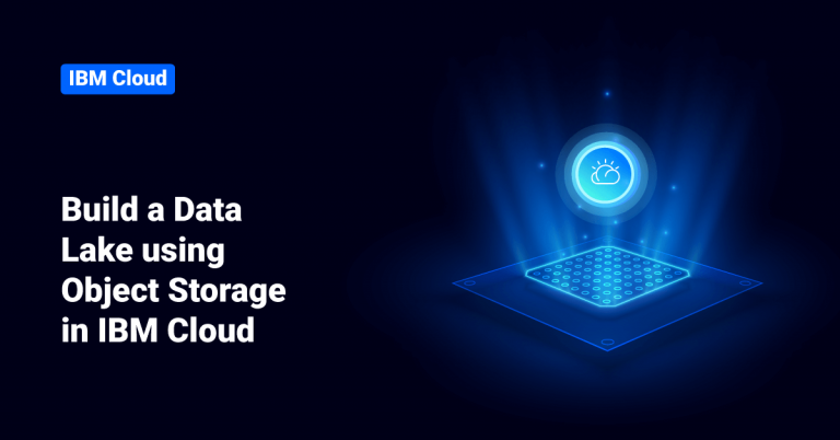 Build Data Lake using Object Storage in IBM Cloud
