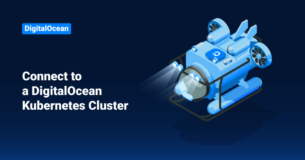 Connect To A DigitalOcean Kubernetes Cluster • ServerHealers