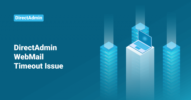 DirectAdmin Webmail Timeout Issue