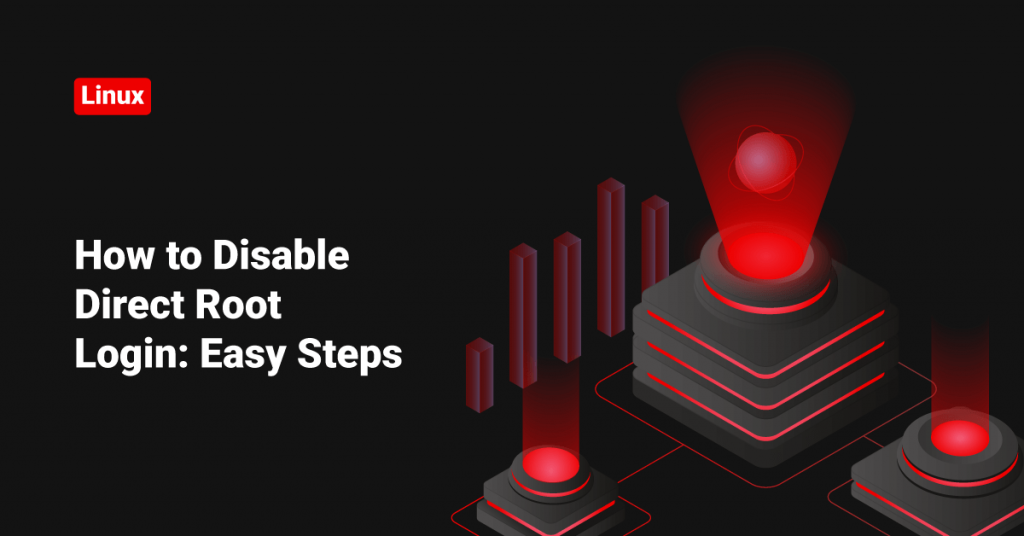 how-to-disable-direct-root-login-easy-steps-serverhealers