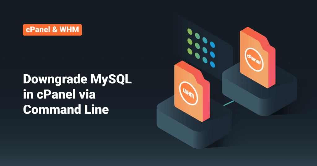 downgrade-mysql-in-cpanel-via-command-line