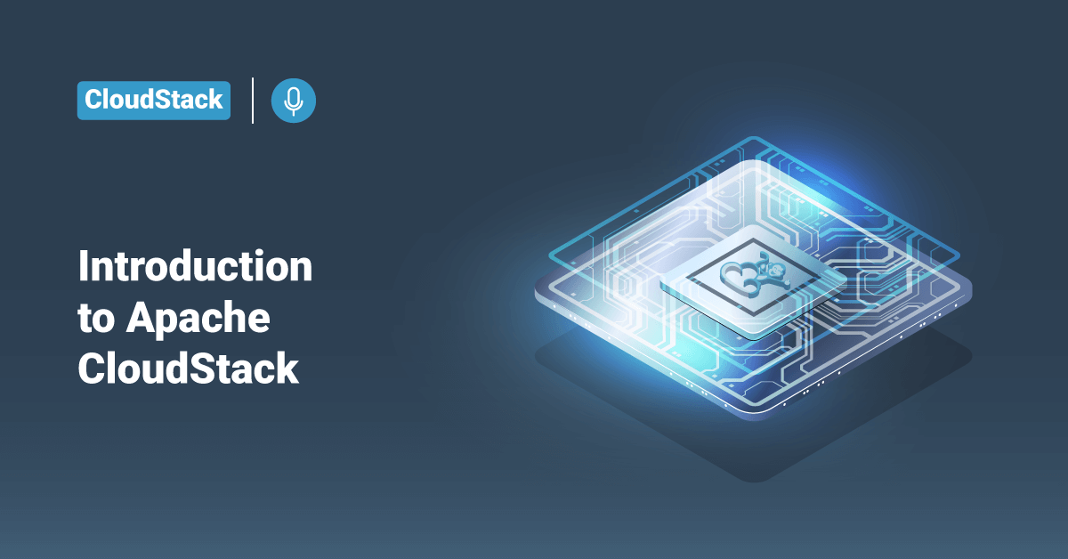 Introduction to Apache CloudStack-