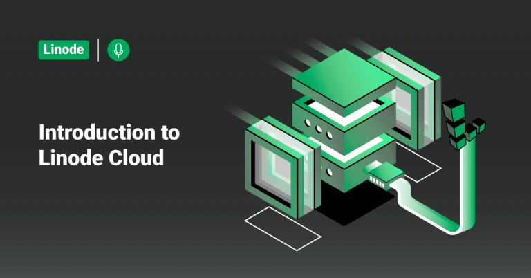 Introduction to Linode Cloud