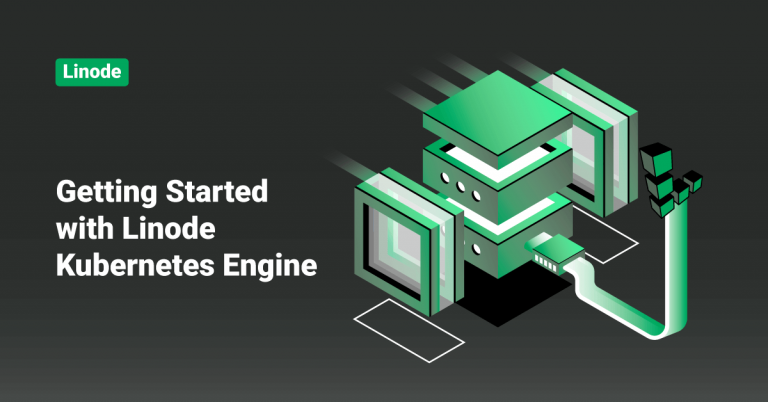 Linode Kubernetes Engine